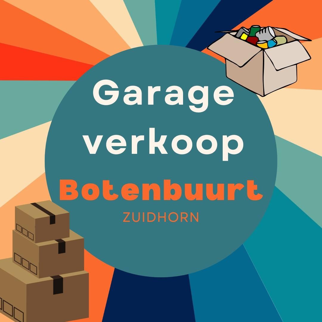 Garageverkoop Botenbuurt Zuidhorn